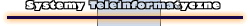 Systemy Teleinformatyczne